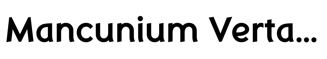 Mancunium Vertalic Bold